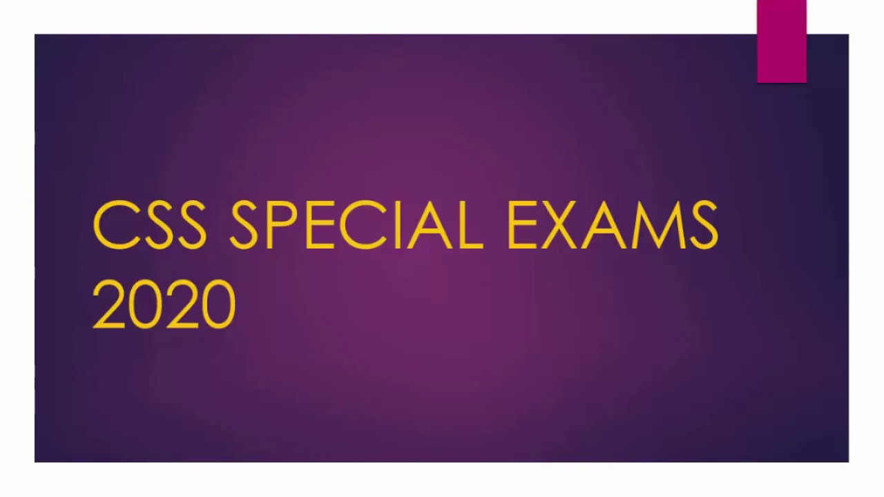 CSS Special Exam 2020 | Big News for CSS Aspirants | Age Attempts ...