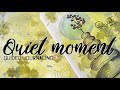 QUIET MOMENT guided art journaling | Creative soul searching | Journal on Monday 213