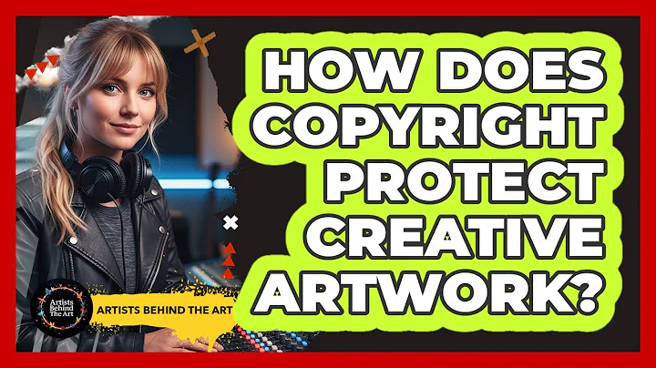How Does Copyright Protect Creative Artwork?