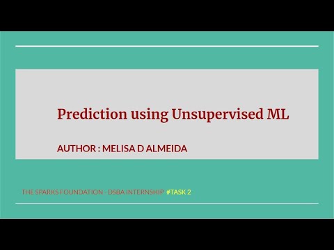 The Sparks Foundation - Data Science and Business Analytics Internship (Task 2) - Melisa Dalmeida