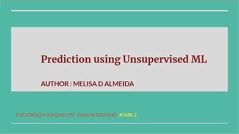 The Sparks Foundation - Data Science and Business Analytics Internship (Task 2) - Melisa Dalmeida