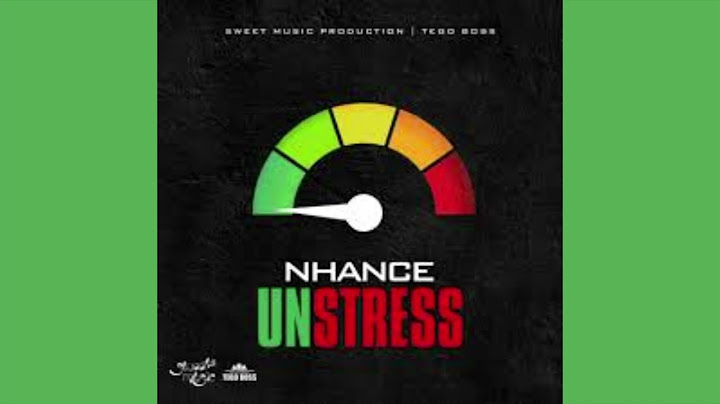 Nhance Unstress (Official Audio)