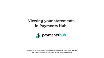 Viewing your statements in Payments Hub