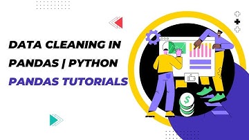 Data Cleaning in Pandas | Python Pandas Tutorials 1