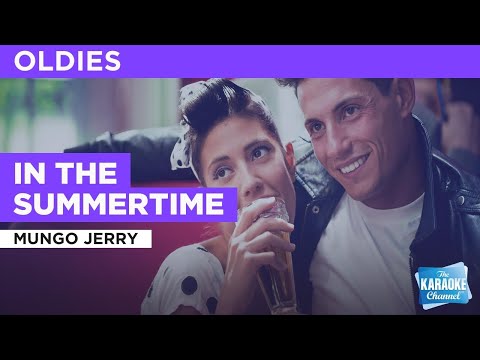 In The Summertime : Mungo Jerry | Karaoke with Lyrics