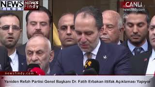 - Yeniden Refah Partisi Genel Başkanı Dr. Fatih Erbakan Ittifak Açıklaması Yapıyor