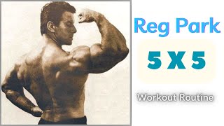 Reg Park 5 X 5 Workout Day 2 // 5x5 Workout For Strength and Mass