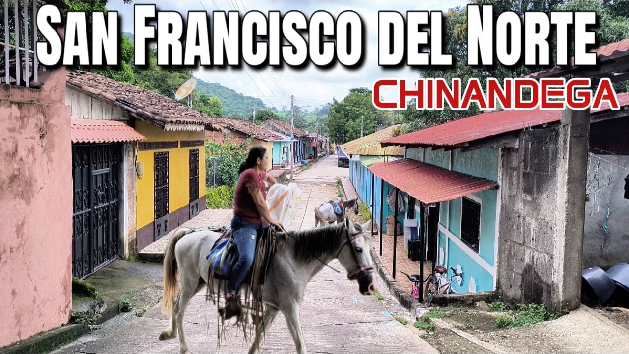 San FRANCISCO del Norte y sus MARAVILLAS naturales el último PUEBLO santo del norte de CHINANDEGA 