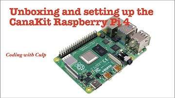 Setting up the Cana Kit Raspberry Pi 4