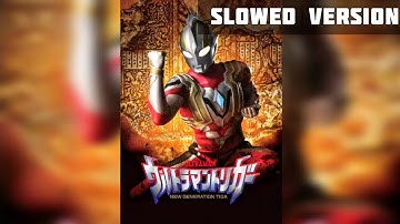 ULTRAMAN TRIGGER POWER TYPE BGM SLOWED VERSION