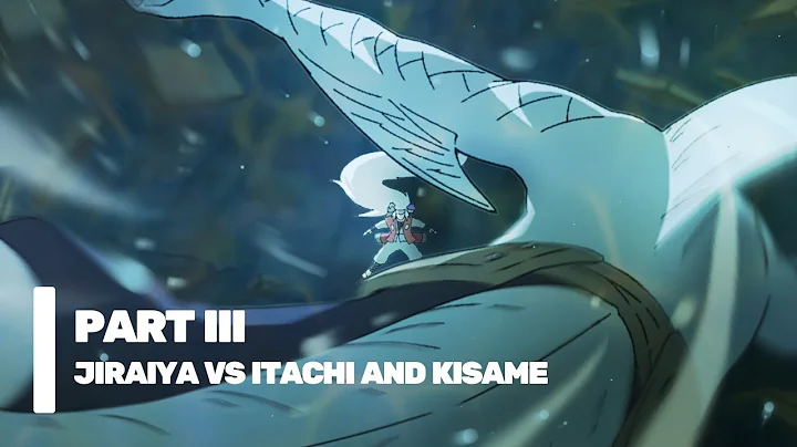Jiraiya vs Itachi and Kisame | Part 3 