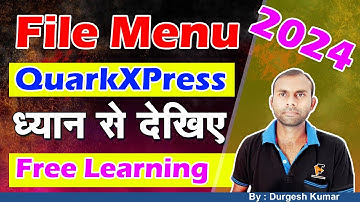QuarkXPress File Menu Tutorial For New Learners | Technical Ayansh | New Tutorial Video 2024 | Quark
