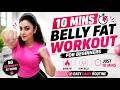 10 Mins Belly Fat Workout For Beginners | Easy Daily Exercises Routine ( Low Impact)