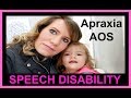 SPEECH DISABILITY | POSSIBLE DIAGNOSIS APRAXIA