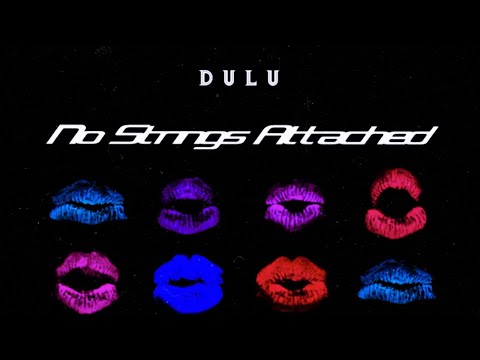 Dulu - No Strings Attached (Official Audio)