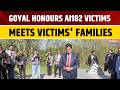 Piyush Goyal Pays Tribute to Air India Flight 182 Victims at Kanishka Memorial in Canada