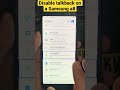 Disable talkback or voice assistant in samsung a6a8