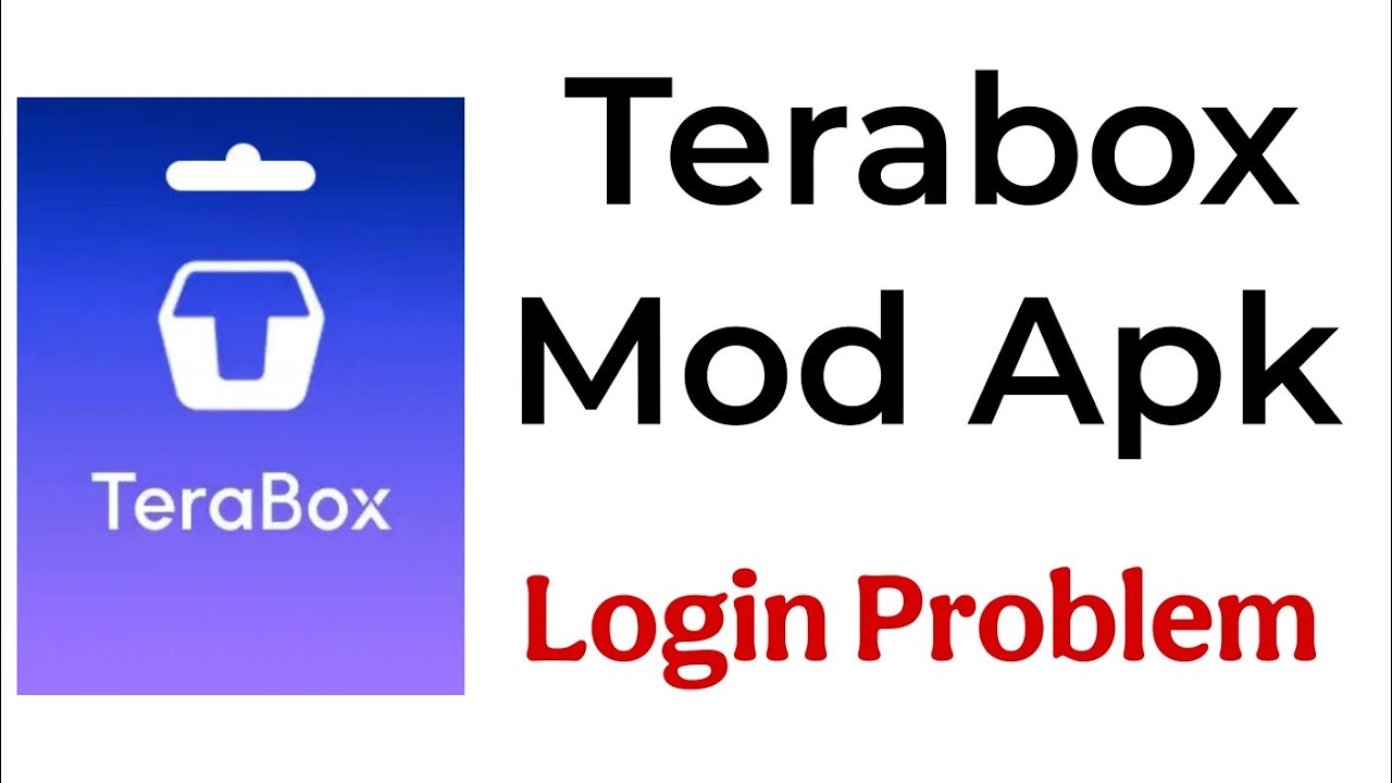 Terabox Mod Apk Login Problem Solve 