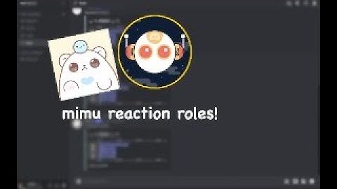 mimu reaction roles tutorial