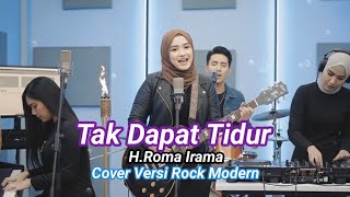 Tak Dapat Tidur - H.Roma Irama - Cover Versi Slow Rock