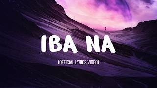 Iba Na - Diwa | Lyrics Video
