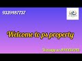 Welcome to ps property.. 