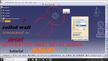 rolled wall definition in detail/ generative sheet metal design tutorial in hindi