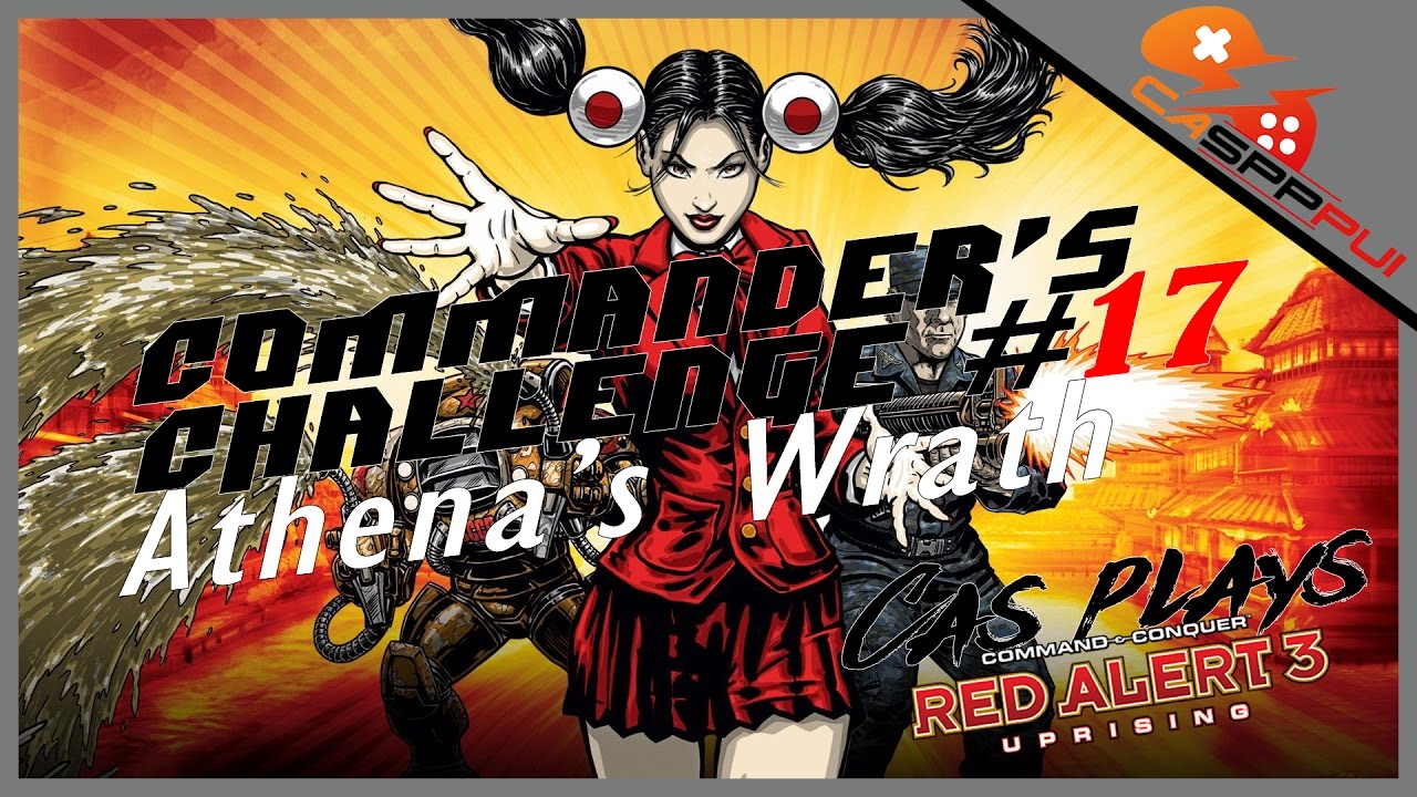 Cas plays | C&C Red Alert 3 Uprising | Commander's Challenge #17 Athena's Wrath