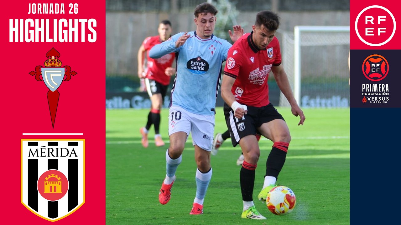Resumen #PrimeraFederación | RC Celta Fortuna 1-1 AD Mérida | Jornada 26 | Temporada 2025/26