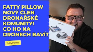 FATTY PILLOW - CO BUDE S DRONY NATÁČET? | TELINK TALK #27