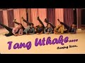 Tang Uthake Dance on Step-Up Dance Academy Dhar