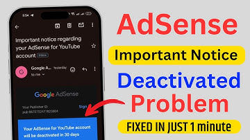 Your Adsense for Youtube Account Will Be Deactivated in 30 Days Problem Solved in 1 Minute