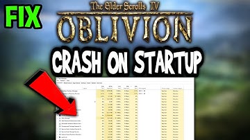 The Elder Scrolls 4 Oblivion – How to Fix Crash on Startup – Complete Tutorial