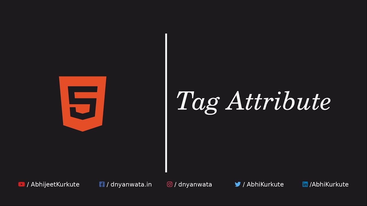 #7 HTML Tag Attributes : HTML Tutorial for Beginners in Marathi - YouTube