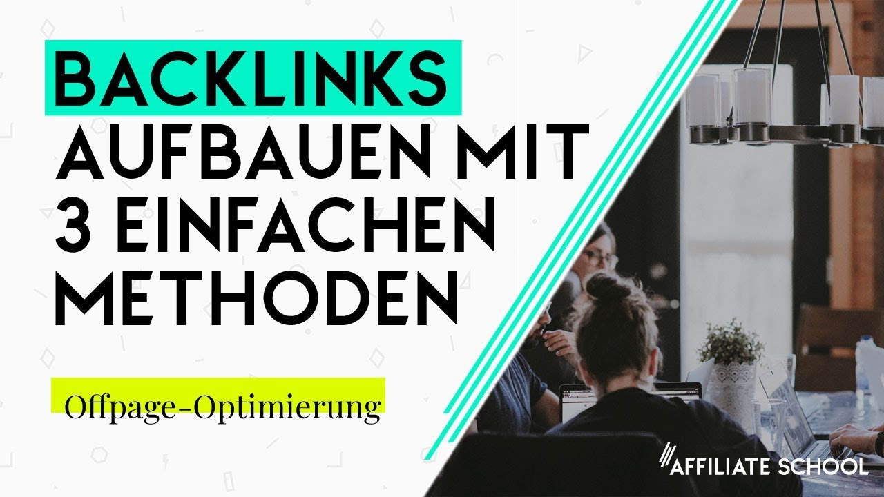 Backlinks für deine Website aufbauen - 3 einfache Methoden