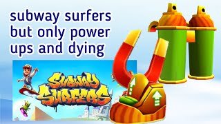 subway surfers but only power ups and dying | gabsicle