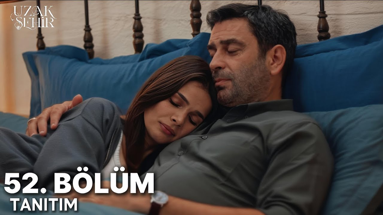 Uzak Şehir 52. Bölüm Fragmanı |