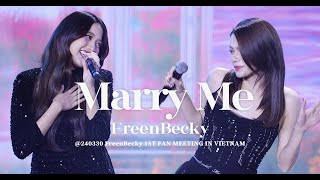 FreenBecky - Marry Me @ 240330 FreenBecky 1ST FAN MEETING IN VIETNAM