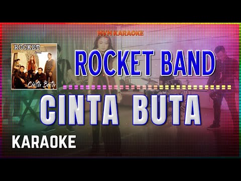 Rocket Band - Cinta Buta Karaoke HQ