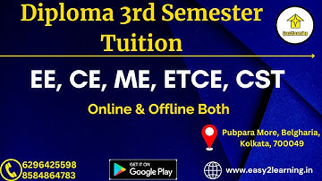 Diploma 3rd Semester Tuition For CE,EE,ETCE,ME,CST Online & Offline | By Easy2Learning |