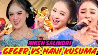 GEGER GEDEN....‼️ NIKEN SALINDRI VS HANI KUSUMA TERBARU 2025