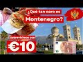 ¿Viviendo UN DÍA con 10 EUROS en el país más BARATO de Europa? 🇲🇪 ¿Qué tan caro es? |  Montenegro