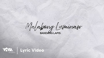 Malabong Luminaw - Bandang Lapis (Official Lyric Video)