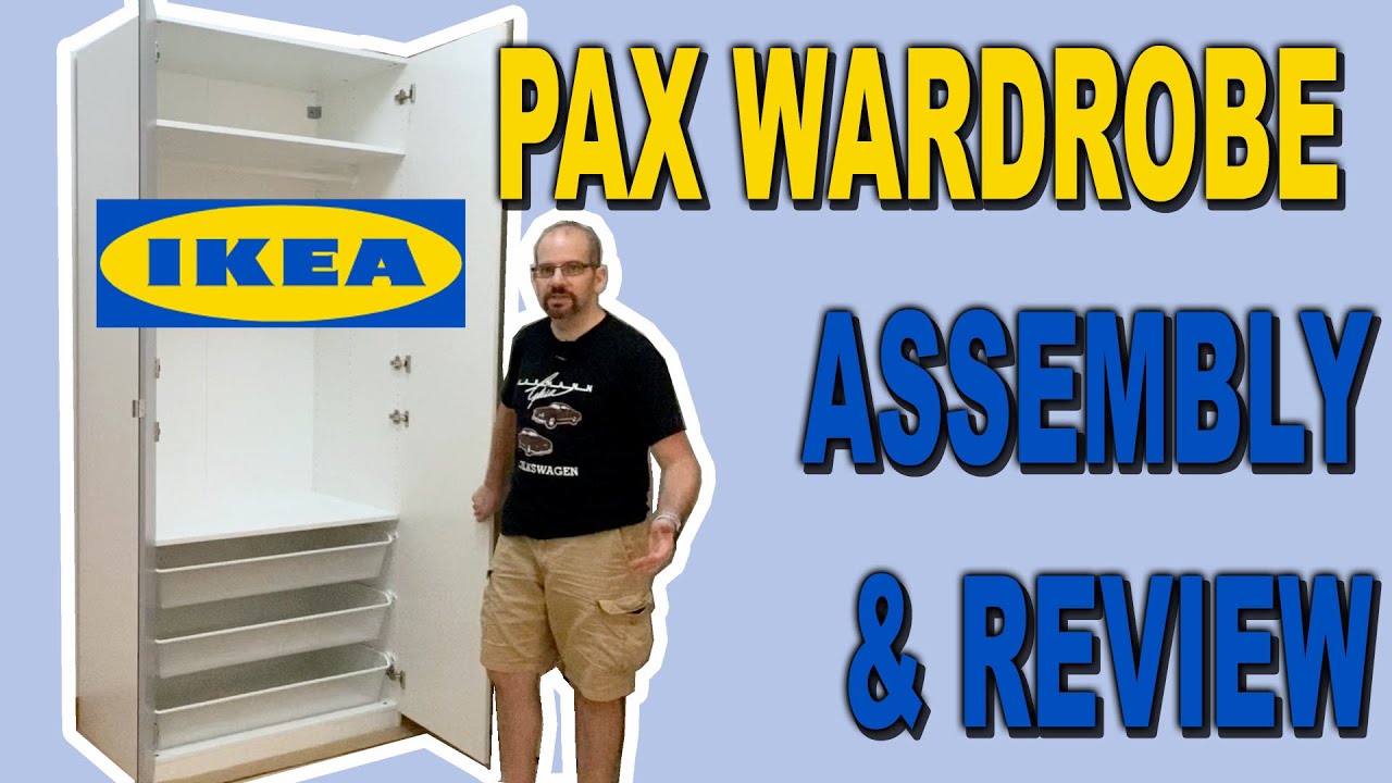 Ikea Pax Wardrobe Assembly And Review Clueless Dad Youtube