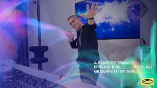 Giuseppe Ottaviani - A State Of Trance Episode 1099 Podcast