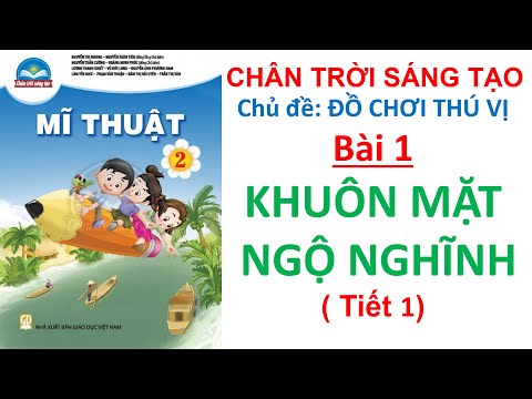 Video Mĩ thuật lớp 2 | Bài 1 Khuôn mặt ngộ nghĩnh | Tuần 29... - youtube