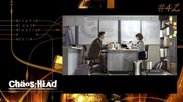 Chaos;Head part 42 | Unfolding Conspiracy Theory