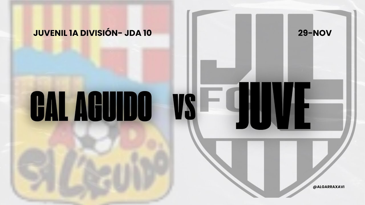 (JUVENIL) CAL AGUIDÓ VS JUVENTUS LLORET  || 1A DIVISIÓN - G2 J.10