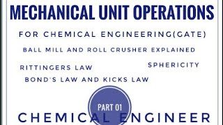 Mechanical Unit Operations | Part 01 | Chemical Engineer