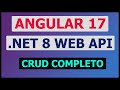 Crud con angular 17 y net 8 web api  adonet